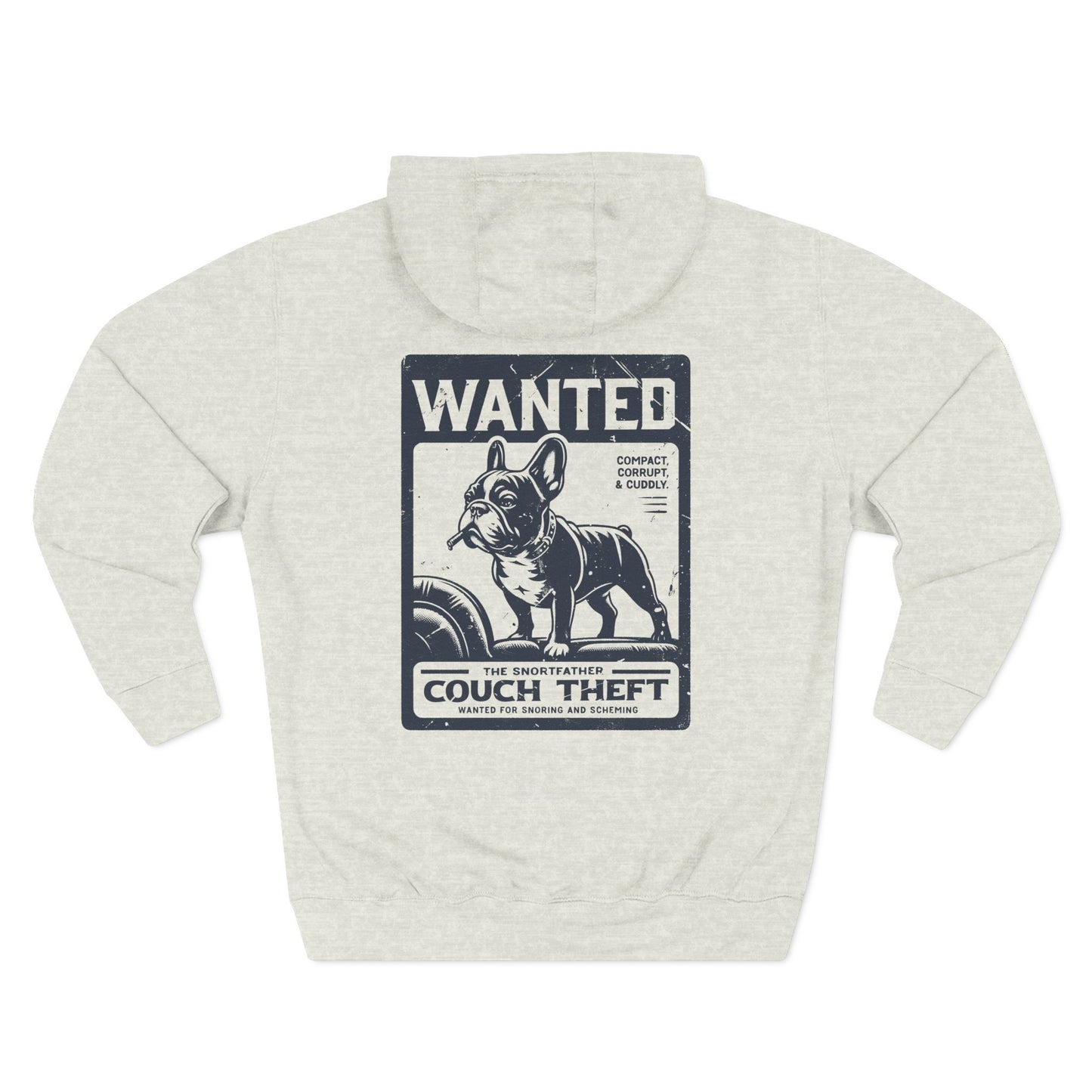 Wanted – The Snortfather (Frenchie Edition) Hoodie