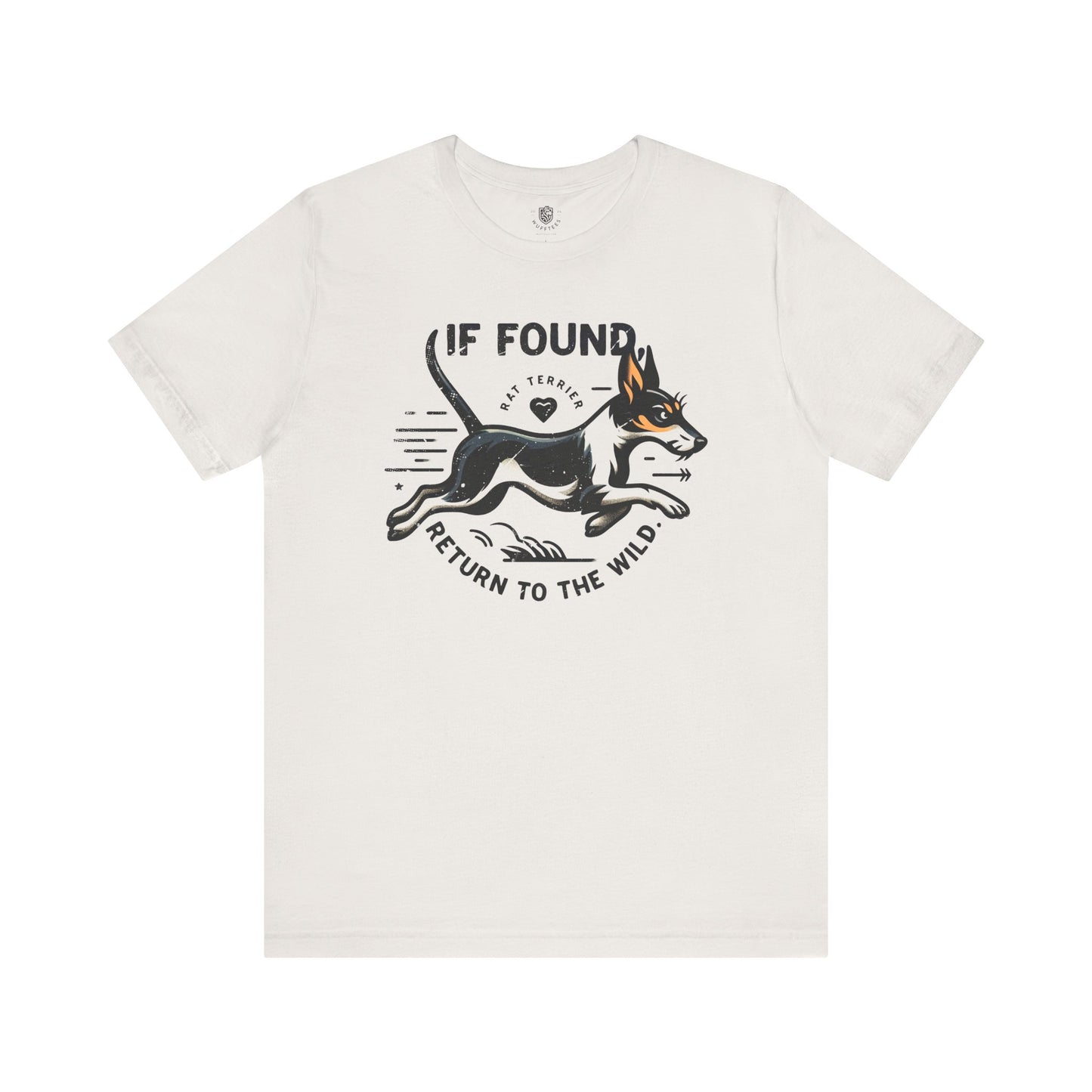 Rat Terrier – If Found, Return to the Wild.