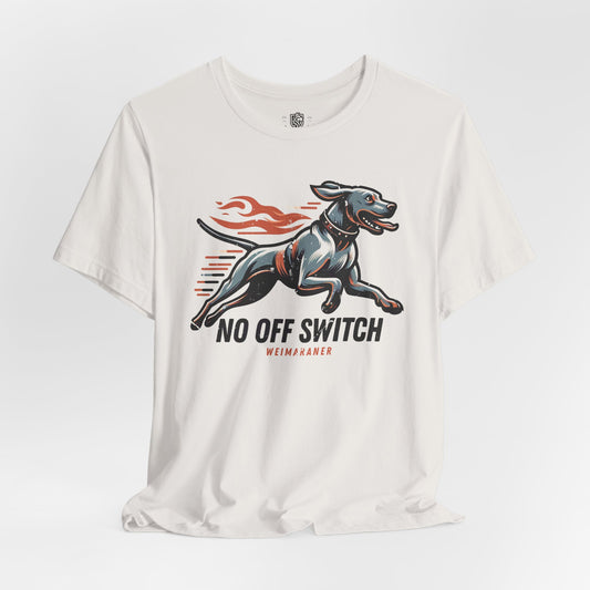 Weimaraner – No Off Switch
