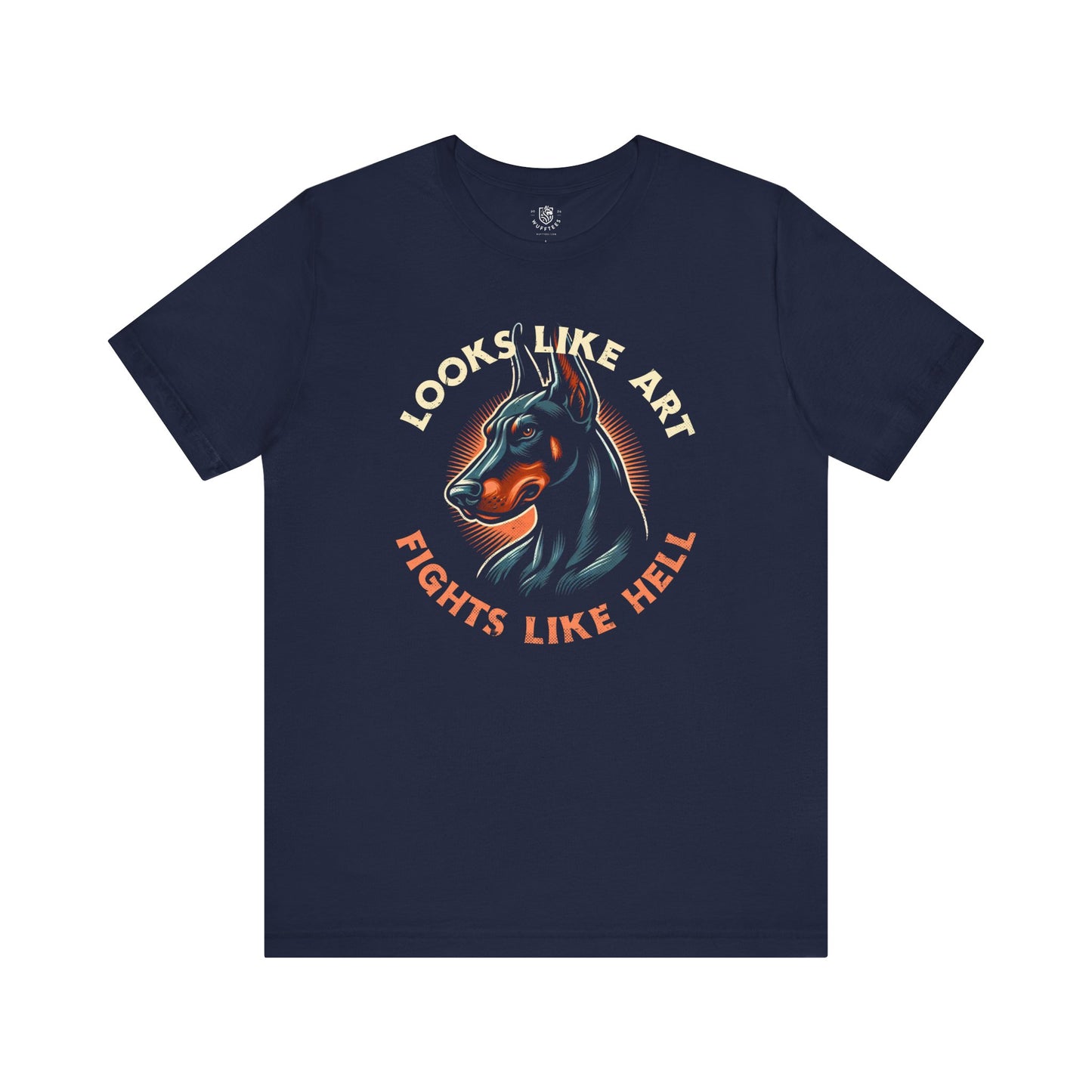 Doberman – Looks Like Art. Fights Like Hell.