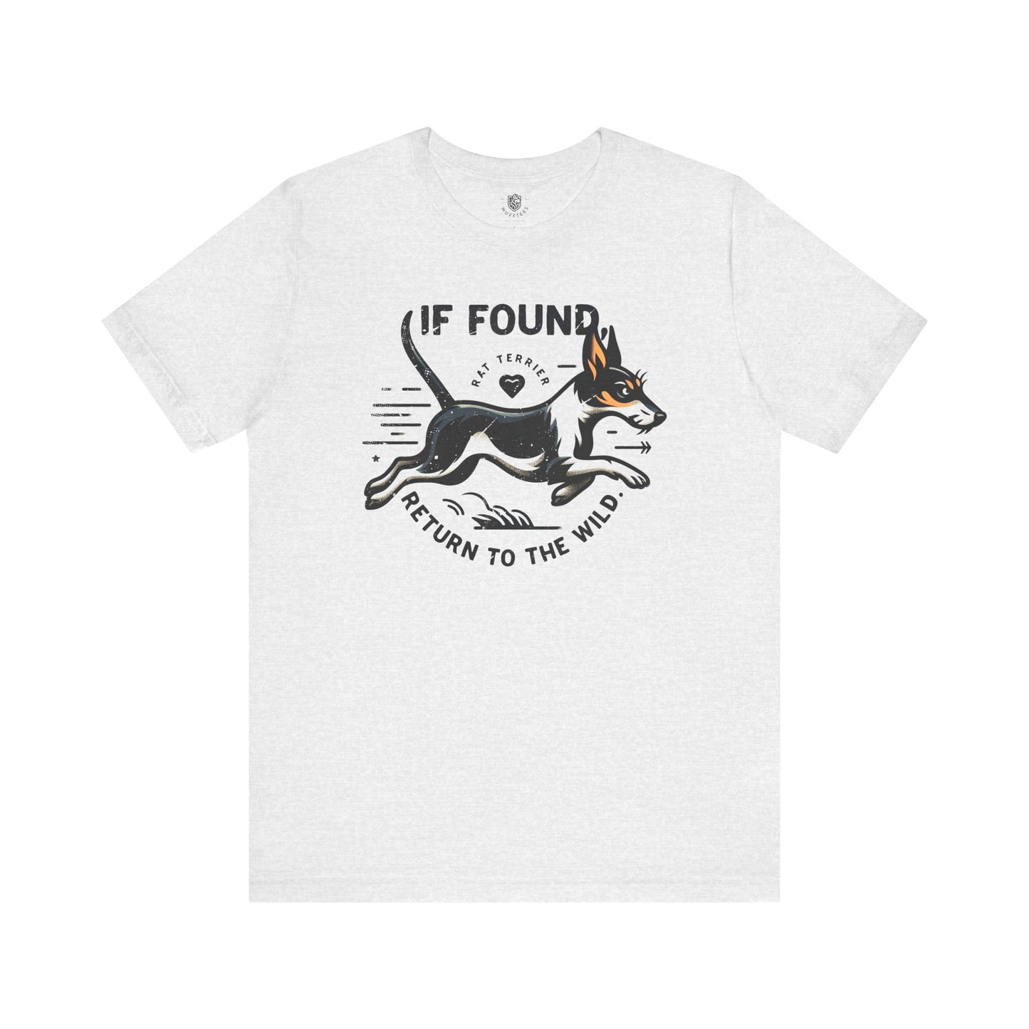 Rat Terrier – If Found, Return to the Wild.