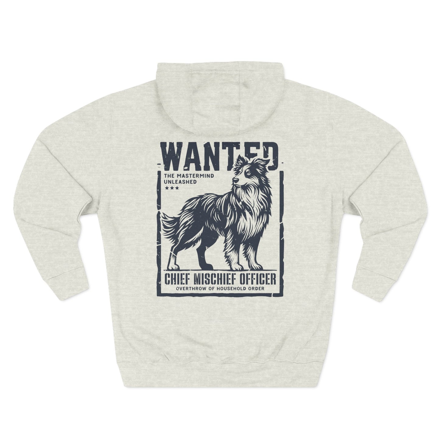 Wanted – Chief Mischief Officer (Border Collie Edition) Hoodie