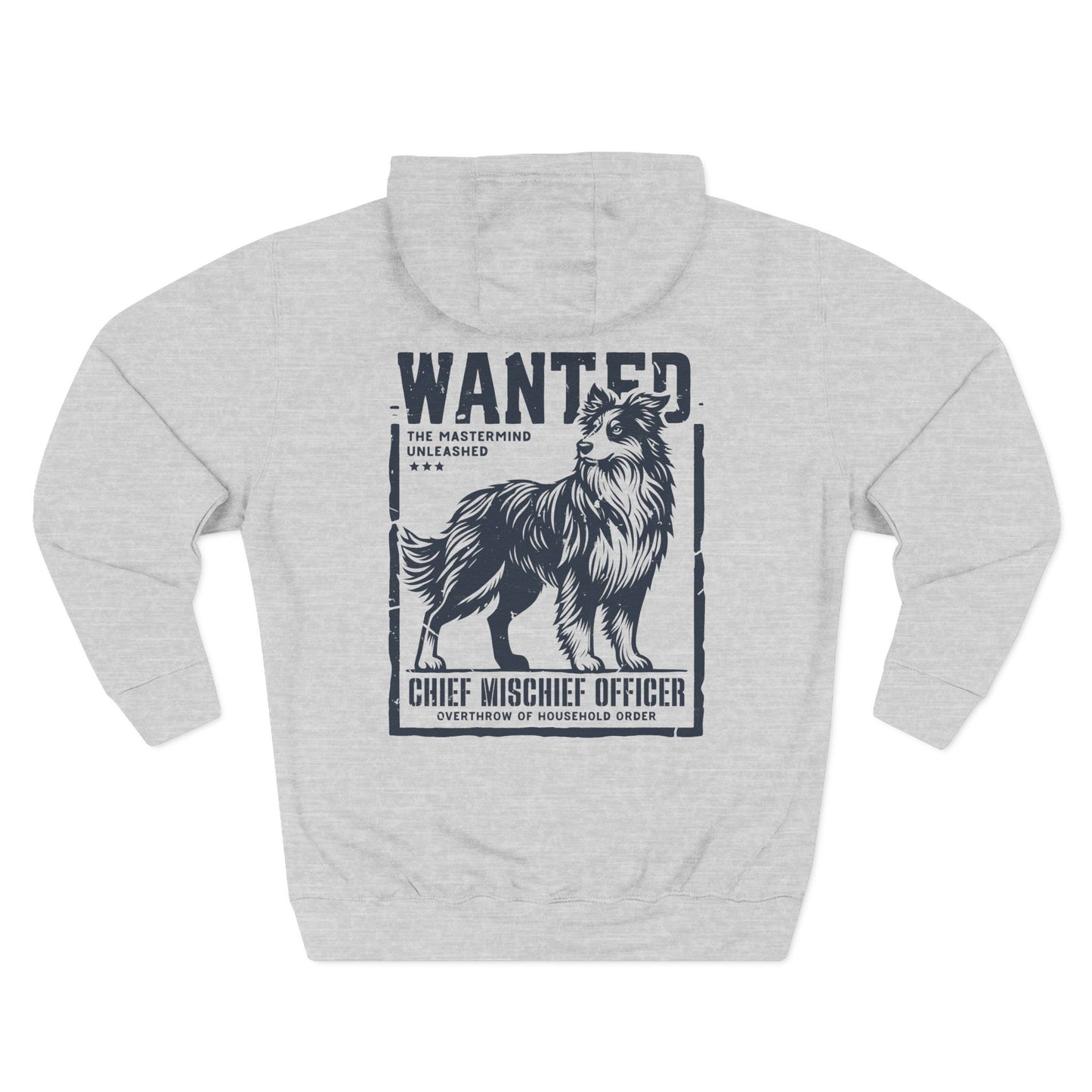 Wanted – Chief Mischief Officer (Border Collie Edition) Hoodie