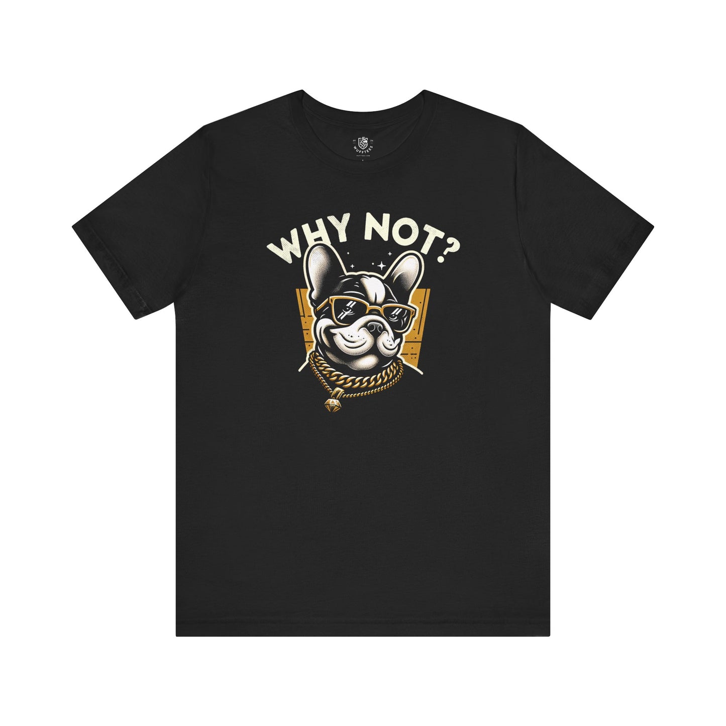 Frenchie – Why Not?