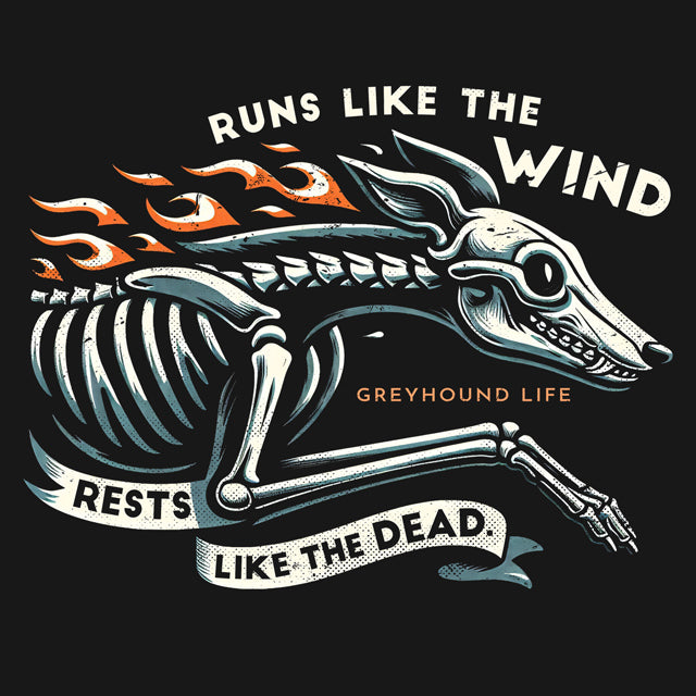 Greyhound – Runs Like the Wind. Rests Like the Dead.
