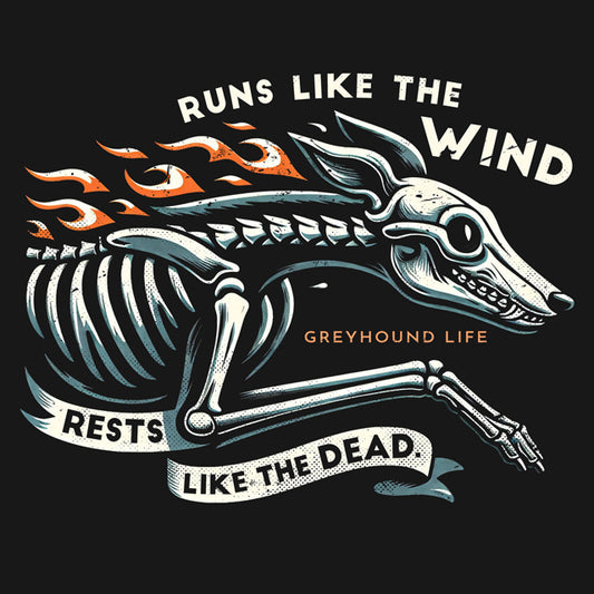 Greyhound – Runs Like the Wind. Rests Like the Dead.