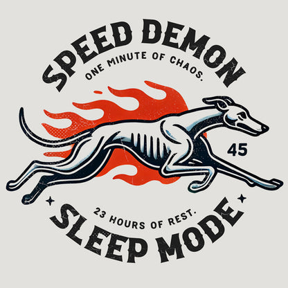 Speed Demon. Sleep Mode.