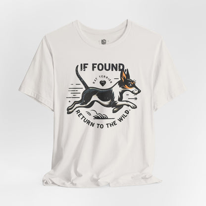 Rat Terrier – If Found, Return to the Wild.
