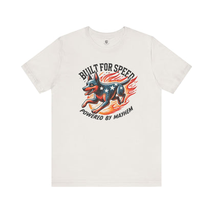 Built for Speed, Powered by Mayhem