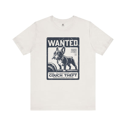 Wanted – The Snortfather (Frenchie Edition) T-Shirt