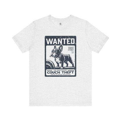 Wanted – The Snortfather (Frenchie Edition) T-Shirt