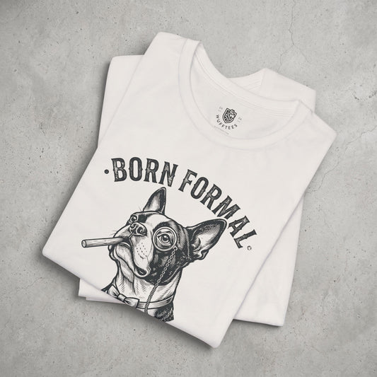 Born Formal. Raised Feral.