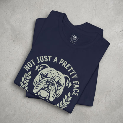 Not Just a Pretty Face Tee