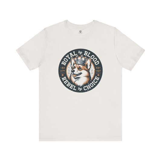 Royal by Blood, Rebel by Choice