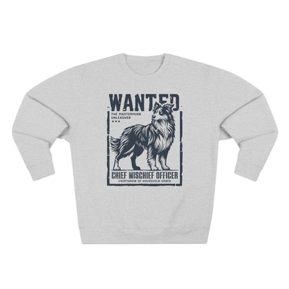 Wanted – Chief Mischief Officer (Border Collie Edition) Sweatshirt