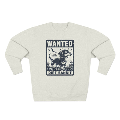 Wanted – Dirt Bandit (Dachshund Edition) Sweatshirt