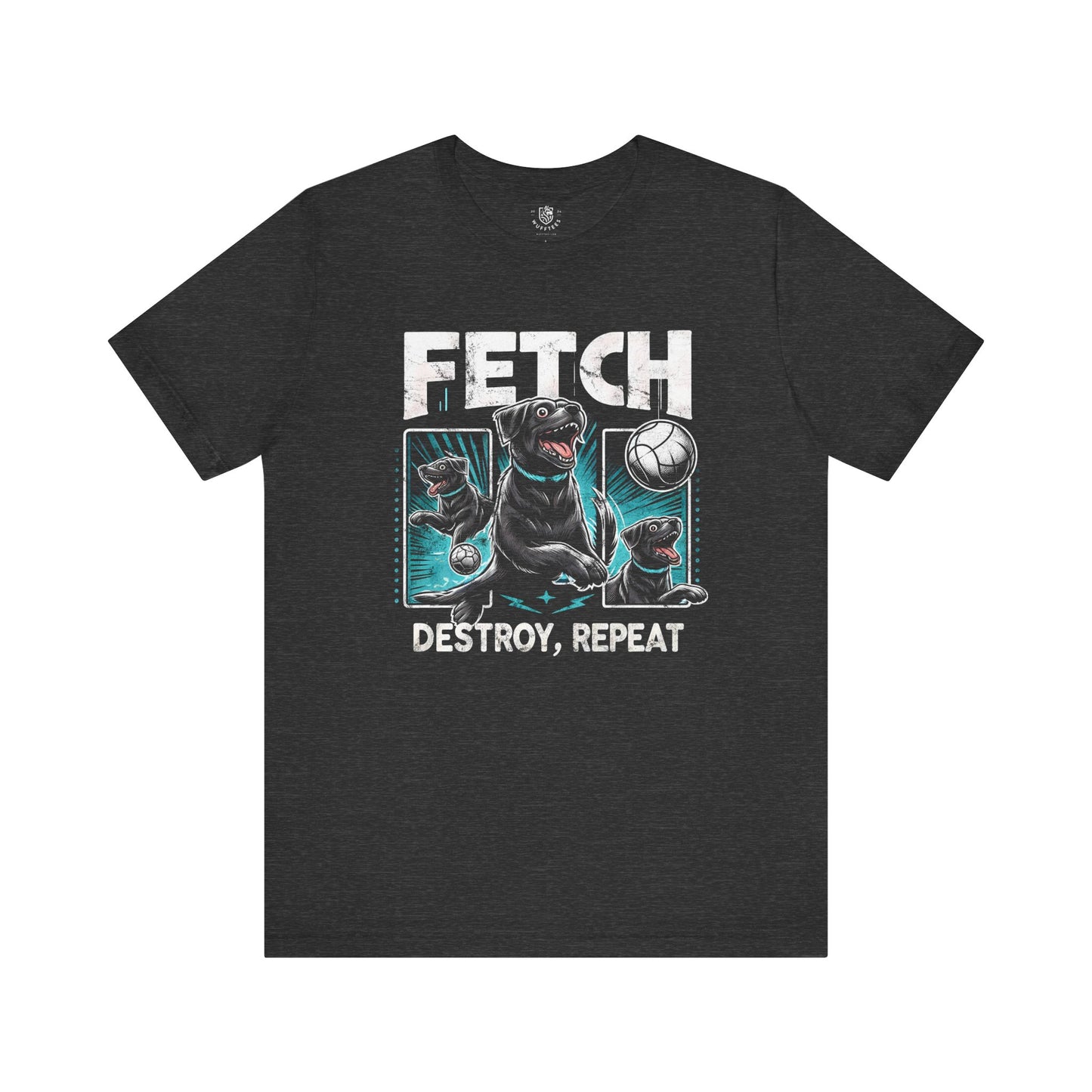 Fetch, Destroy, Repeat