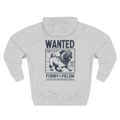 Wanted – Furry Felon (Pug Edition) Hoodie