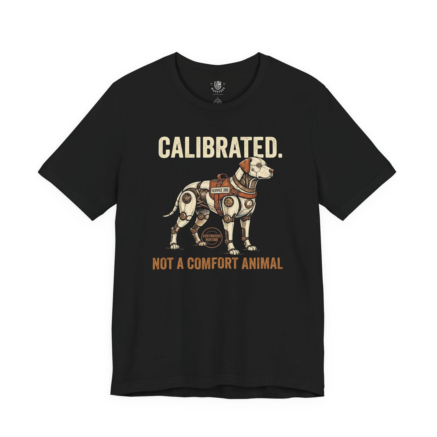 Calibrated. Not A Comfort Animal.