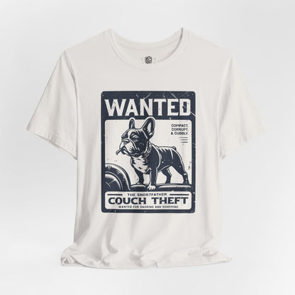 Wanted – The Snortfather (Frenchie Edition) T-Shirt