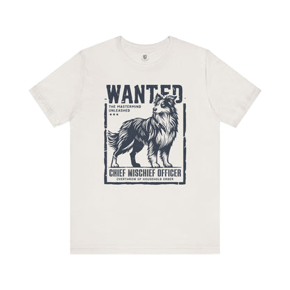 Wanted – Chief Mischief Officer (Border Collie Edition) T-Shirt