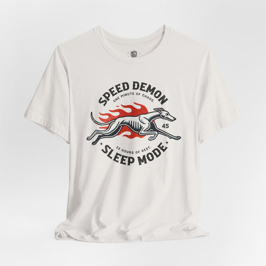 Speed Demon. Sleep Mode.