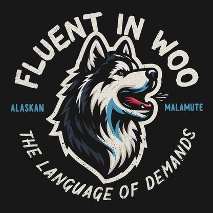 Alaskan Malamute – Fluent In Woo