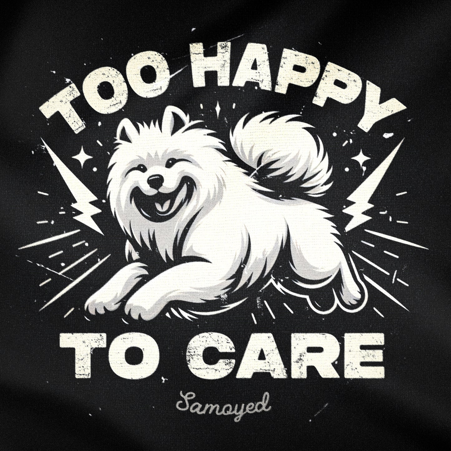 Samoyed – Too Happy to Care