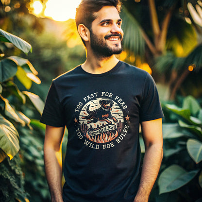 Too Fast For Fear, Too Wild For Rules