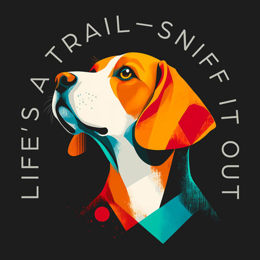 Life's a Trail – Sniff It Out